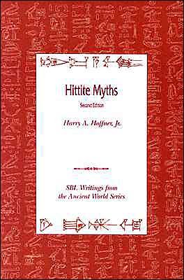 Cover for Harry A. Hoffner · Hittite Myths, Second Edition (Pocketbok) (1998)