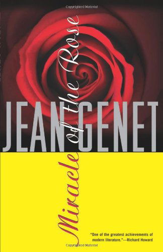 Cover for Genet · Miracle of the Rose (Taschenbuch) (1994)