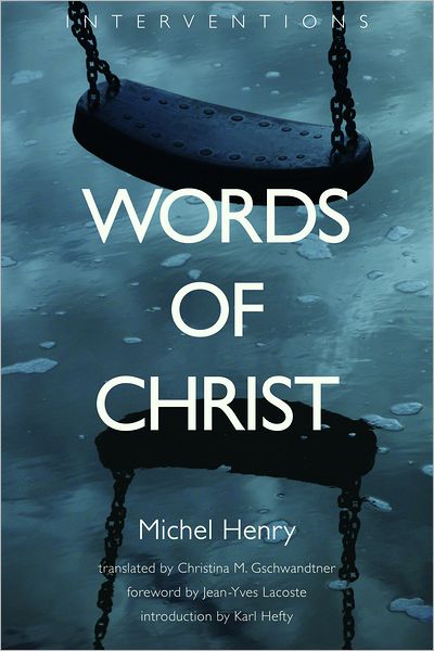 Cover for Michel Henry · Words of Christ - Interventions (Paperback Book) (2012)