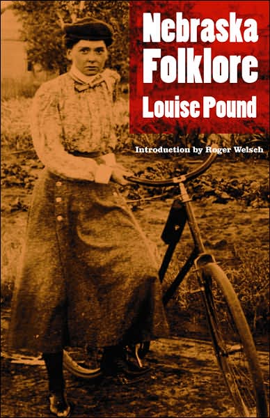 Cover for Louise Pound · Nebraska Folklore (Paperback Book) (2006)