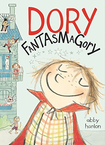 Cover for Abby Hanlon · Dory Fantasmagory (Inbunden Bok) (2014)