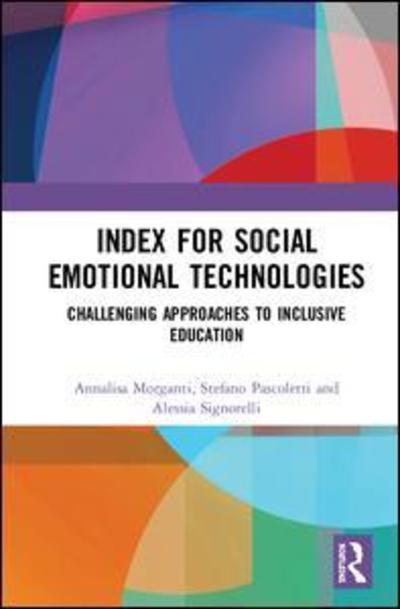 Cover for Annalisa Morganti · Index for Social Emotional Technologies: Challenging Approaches to Inclusive Education (Hardcover Book) (2019)