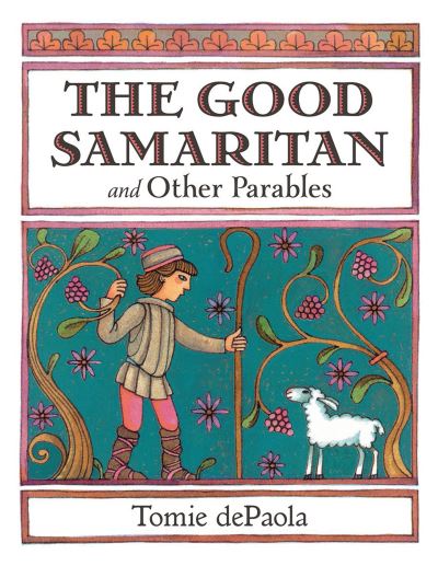 Cover for Tomie Depaola · The Good Samaritan and Other Parables: Gift Edition (Hardcover bog) (2017)