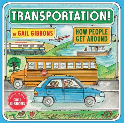 Cover for Gail Gibbons · Transportation!: How People Get Around (Paperback Book) (2019)