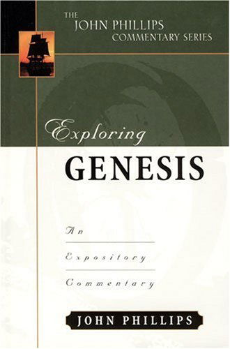 Cover for John Phillips · Exploring Genesis – An Expository Commentary (Hardcover Book) (2001)