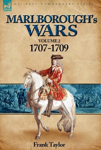 Cover for Frank Taylor · Marlborough's Wars: Volume 2-1707-1709 (Gebundenes Buch) (2010)