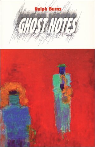 Cover for Ralph Burns · Ghost Notes (Paperback Bog) (2001)