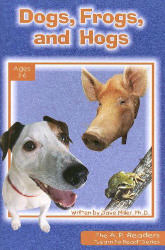 Cover for Dave Miller · Dogs, Frogs, and Hogs (A.p. Reader) (Paperback Book) (2006)