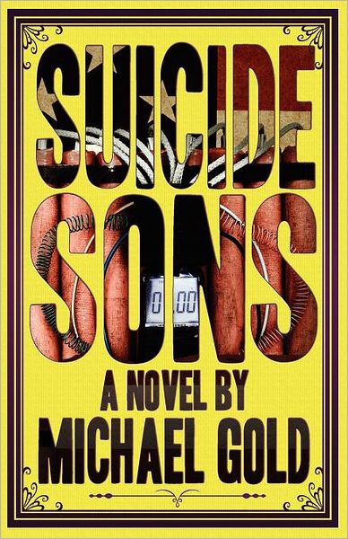 Cover for Michael Gold · Suicide Sons (Paperback Book) (2012)