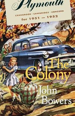 Cover for John Bowers · The Colony (Paperback Book) [Second edition] (2014)