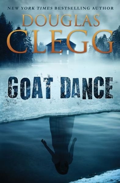 Douglas Clegg · Goat Dance (Paperback Book) (2017)