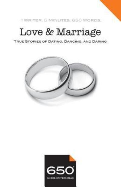 650 | Love and Marriage : True Stories of Dating, Dancing, and Daring - Edward McCann - Books - Read 650, Inc. - 9780999078884 - August 28, 2018
