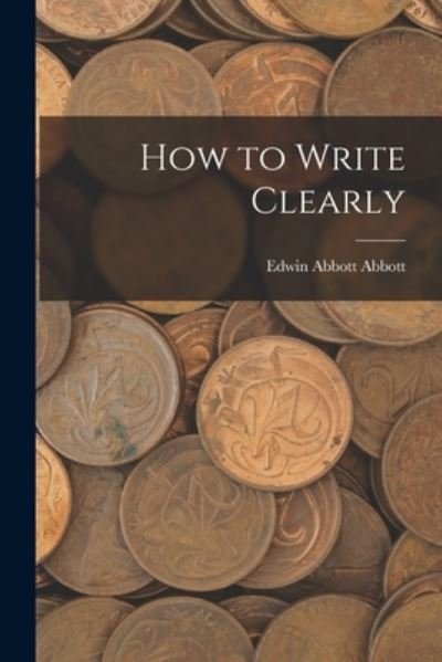 Cover for Edwin Abbott Abbott · How to Write Clearly (Buch) (2022)