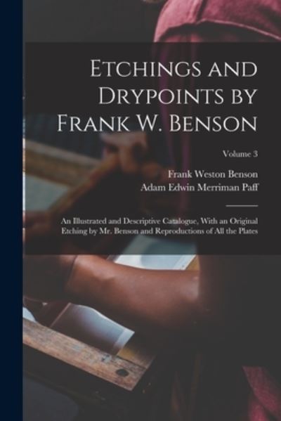 Cover for Frank Weston Benson · Etchings and Drypoints by Frank W. Benson (Book) (2022)