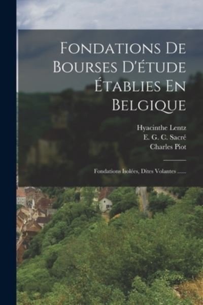 Cover for Belgium Ministère de la Justice · Fondations de Bourses d'étude Établies en Belgique (Bog) (2022)