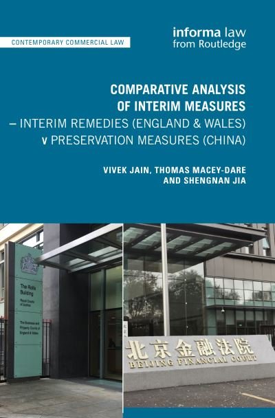 Cover for Vivek Jain · Comparative Analysis of Interim Measures – Interim Remedies (England &amp; Wales) v Preservation Measures (China) - Contemporary Commercial Law (Paperback Book) (2024)