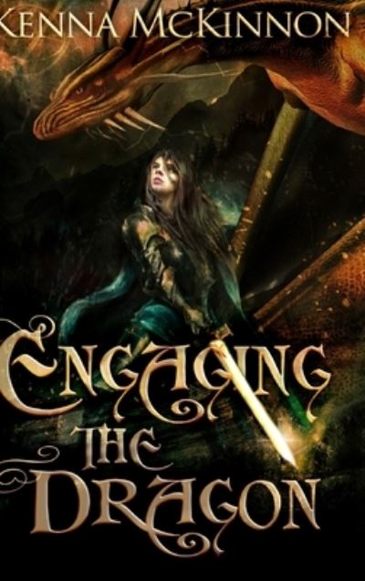 Cover for Kenna McKinnon · Engaging the Dragon (Hardcover Book) (2021)