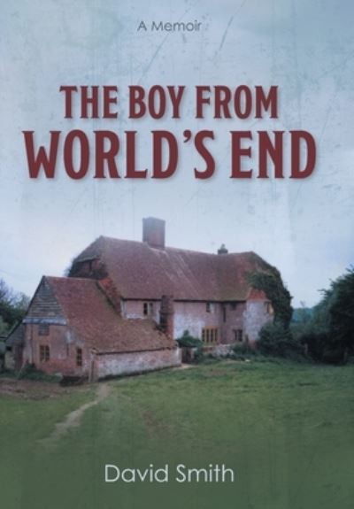 Cover for David Smith · The Boy from World's End (Hardcover Book) (2022)