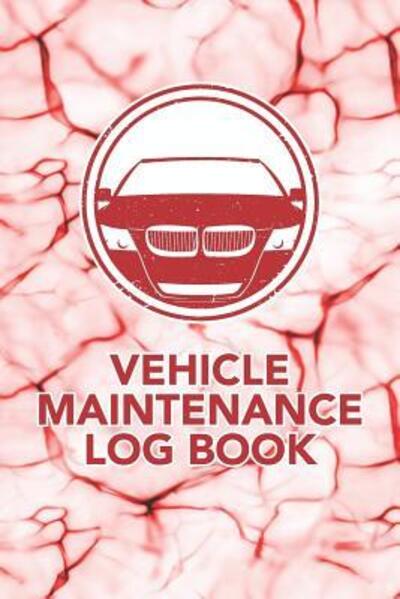 Cover for Arthur V Dizzy · Vehicle Maintenance Log Book (Paperback Book) (2019)