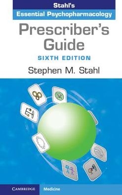 Cover for Stahl, Stephen M. (University of California, San Diego) · Prescriber's Guide: Stahl's Essential Psychopharmacology (Spiral Book) [6 Revised edition] (2018)