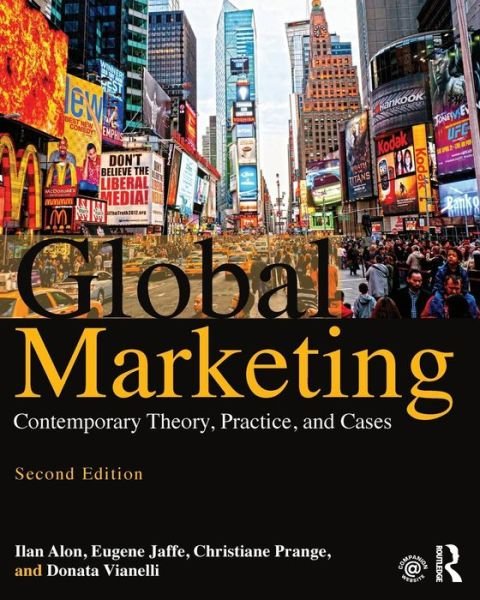 Cover for Ilan Alon · Global Marketing: Contemporary Theory, Practice, and Cases (Pocketbok) [2 New edition] (2016)