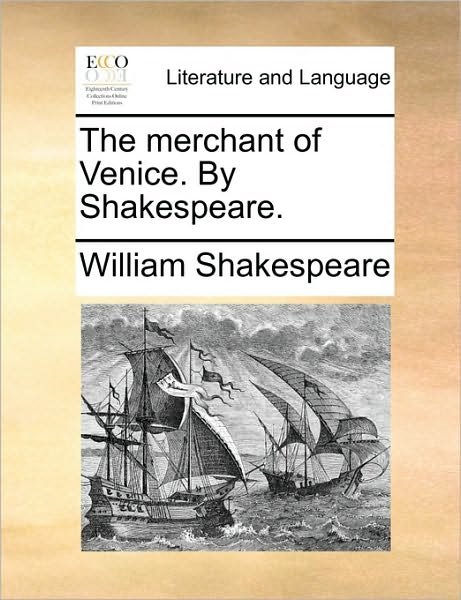 Cover for William Shakespeare · The Merchant of Venice. by Shakespeare. (Paperback Book) (2010)
