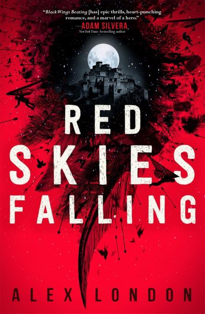 Cover for Alex London · Red Skies Falling - The Skybound Saga (Hardcover Book) (2020)