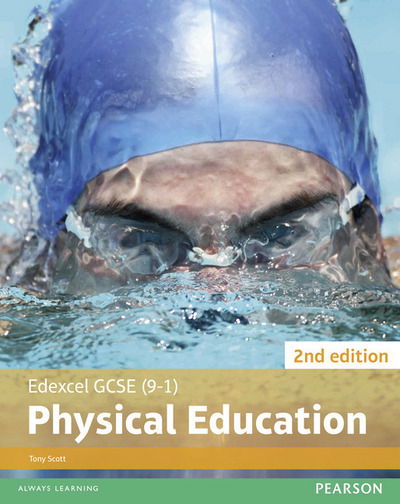 Cover for Tony Scott · Edexcel GCSE (9-1) PE Student Book 2nd edition (Edexcel GCSE PE 2016) - Edexcel GCSE PE 2016 (Taschenbuch) [2 Revised edition] (2016)