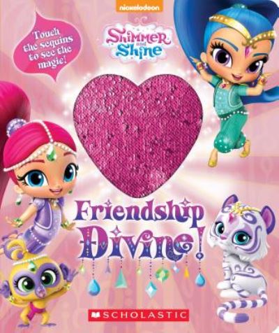 Cover for Courtney Carbone · Friendship Divine! (Shimmer and Shine Magic Sequins Book) (Board book) (2018)