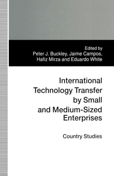 International Technology Transfer by Small and Medium-Sized Enterprises: Country Studies -  - Książki - Palgrave Macmillan - 9781349256884 - 1997