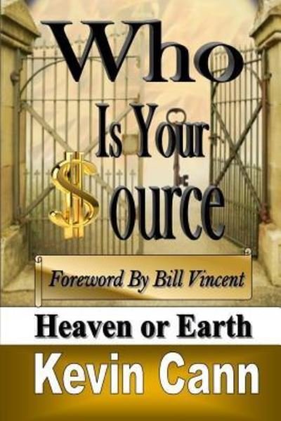 Cover for Kevin Cann · Who is Your Source (Paperback Bog) (2017)