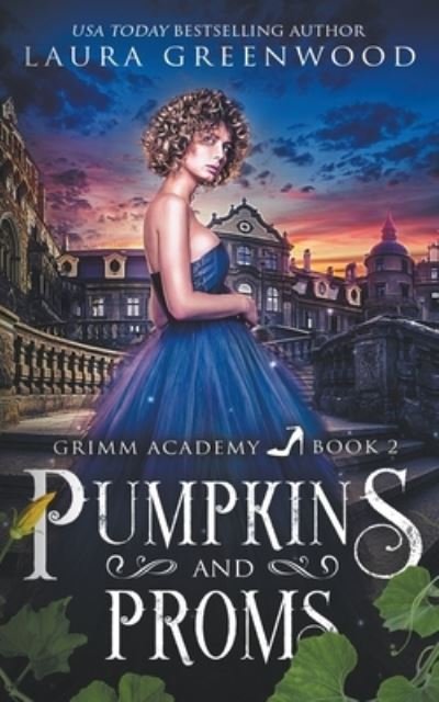 Cover for Laura Greenwood · Pumpkins And Proms (Paperback Book) (2020)