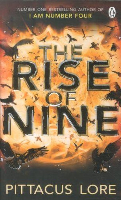 Cover for Pittacus Lore · The Rise of Nine: Lorien Legacies Book 3 - The Lorien Legacies (Paperback Book) (2013)