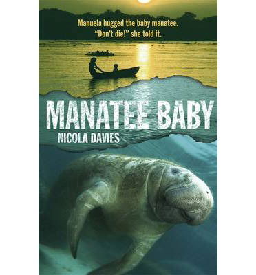 Cover for Nicola Davies · Manatee Baby - Heroes of the Wild (Paperback Book) (2013)