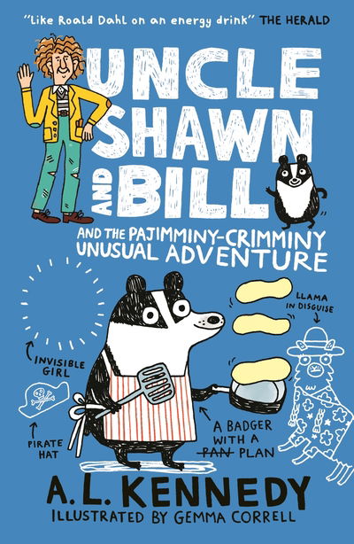 Cover for A. L. Kennedy · Uncle Shawn and Bill and the Pajimminy-Crimminy Unusual Adventure - Uncle Shawn (Paperback Book) (2019)