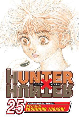 Cover for Yoshihiro Togashi · Hunter x Hunter, Vol. 25 - Hunter X Hunter (Paperback Book) (2016)