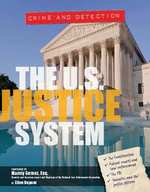 Cover for Crest Mason · The US Justice System - Crime and Detection (Hardcover Book) (2016)