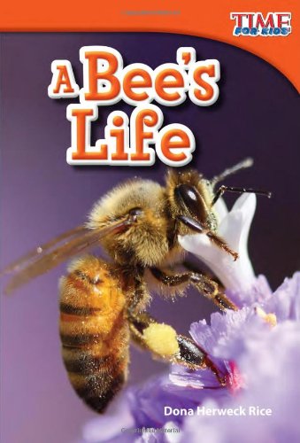 Cover for Dona Herweck Rice · A Bee's Life Read-along ebook (Taschenbuch) [0002- edition] (2011)