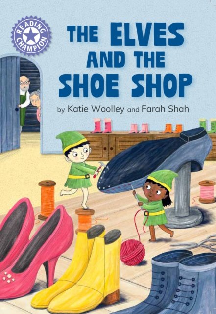 Cover for Katie Woolley · Reading Champion: The Elves and the Shoe Shop: Independent Reading Purple 8 - Reading Champion (Hardcover bog) (2024)