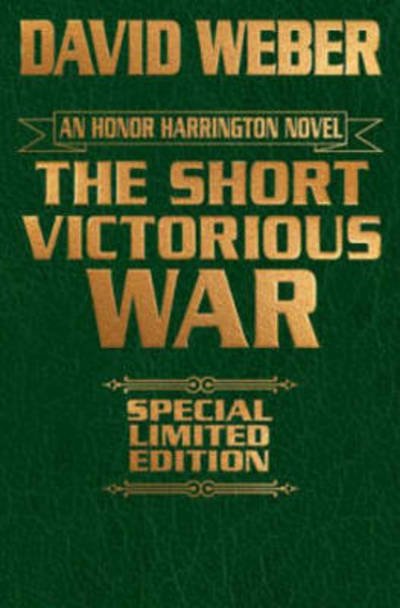 Cover for David Weber · The Short Victorious War (Hardcover bog) [Leather Bound edition] (2014)