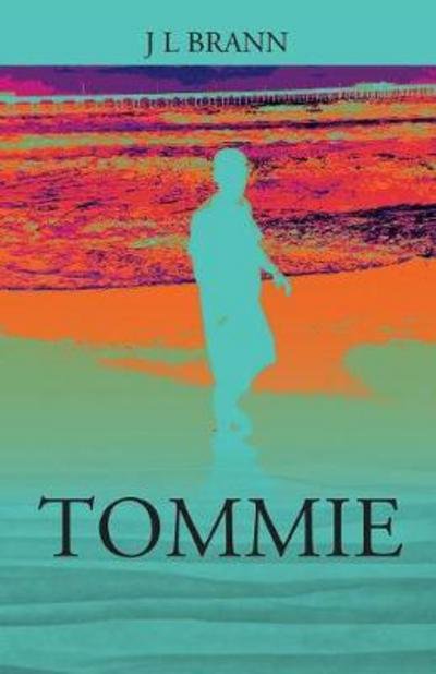 Cover for J L Brann · Tommie (Paperback Book) (2017)