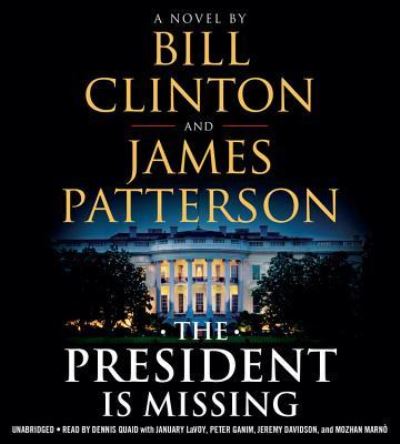 Cover for Bill Clinton · The president is missing a novel (CD) [Unabridged. edition] (2018)