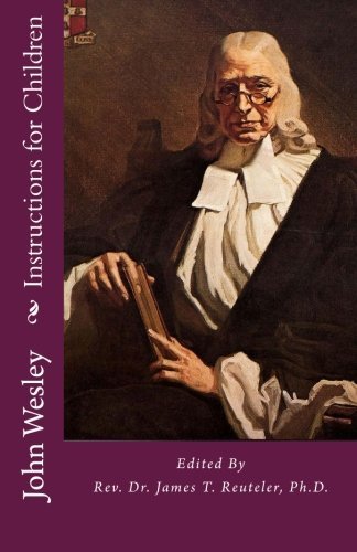 Cover for John Wesley · Instructions for Children (Taschenbuch) (2012)