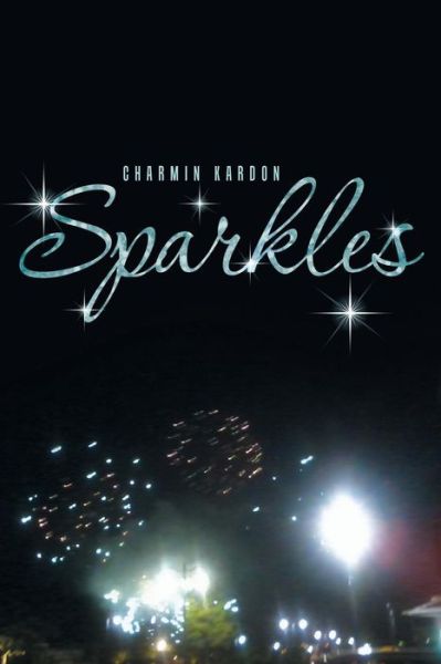 Cover for Charmin Kardon · Sparkles (Paperback Book) (2014)