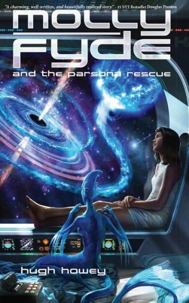 Cover for Hugh Howey · Molly Fyde and the Parsona Rescue (Book 1) (Pocketbok) (2013)