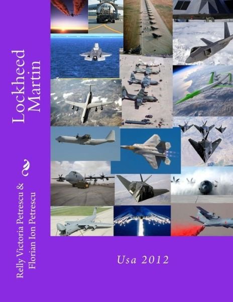 Cover for Relly Victoria Petrescu · Lockheed Martin: USA 2012 (Paperback Book) (2012)