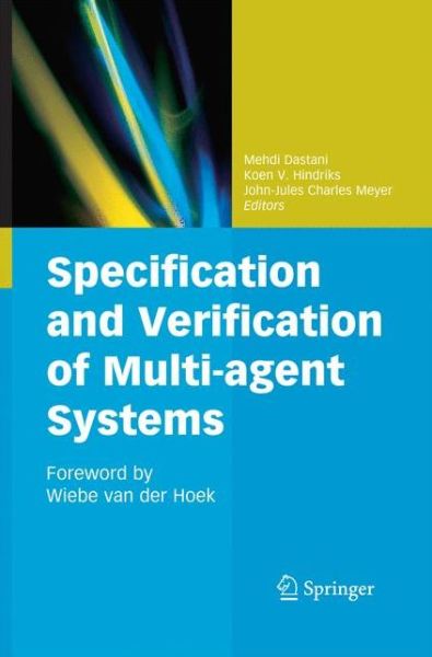 Cover for Mehdi Dastani · Specification and Verification of Multi-agent Systems (Paperback Book) [2010 edition] (2014)