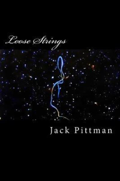 Cover for Jack Pittman · Loose Strings (Paperback Book) (2013)