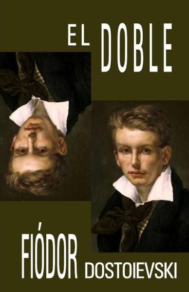 Cover for Fiodor Dostoievski · El Doble (Paperback Book) (2013)