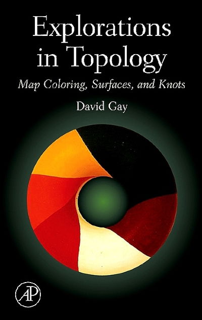 Cover for David Gay · Explorations in Topology (Paperback Book) (2006)